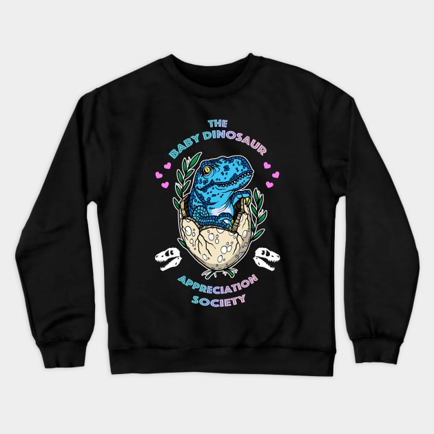 The Baby Dinosaur Appreciation Society Crewneck Sweatshirt by btcillustration